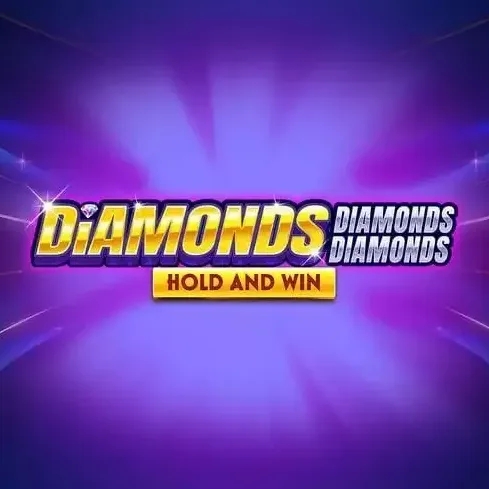 Diamonds Diamonds Diamonds Hold and Win slot
