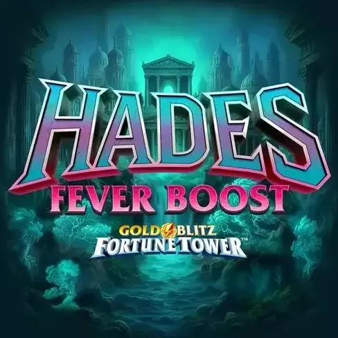 Hades Fever Boost Gold Blitz Fortune slot cover